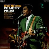 Charley Pride - From Me To You